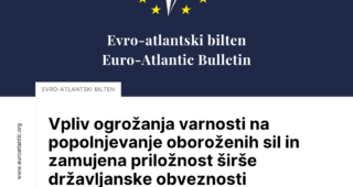 New issue of the Euro-Atlantic Bulletin: “The Impact of Security Threats on Armed Forces Recruitment and the Missed Opportunity for Broader Civic Service”